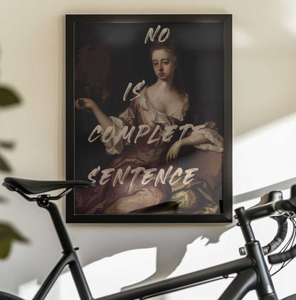 Wall art No Is Complete Sentence
