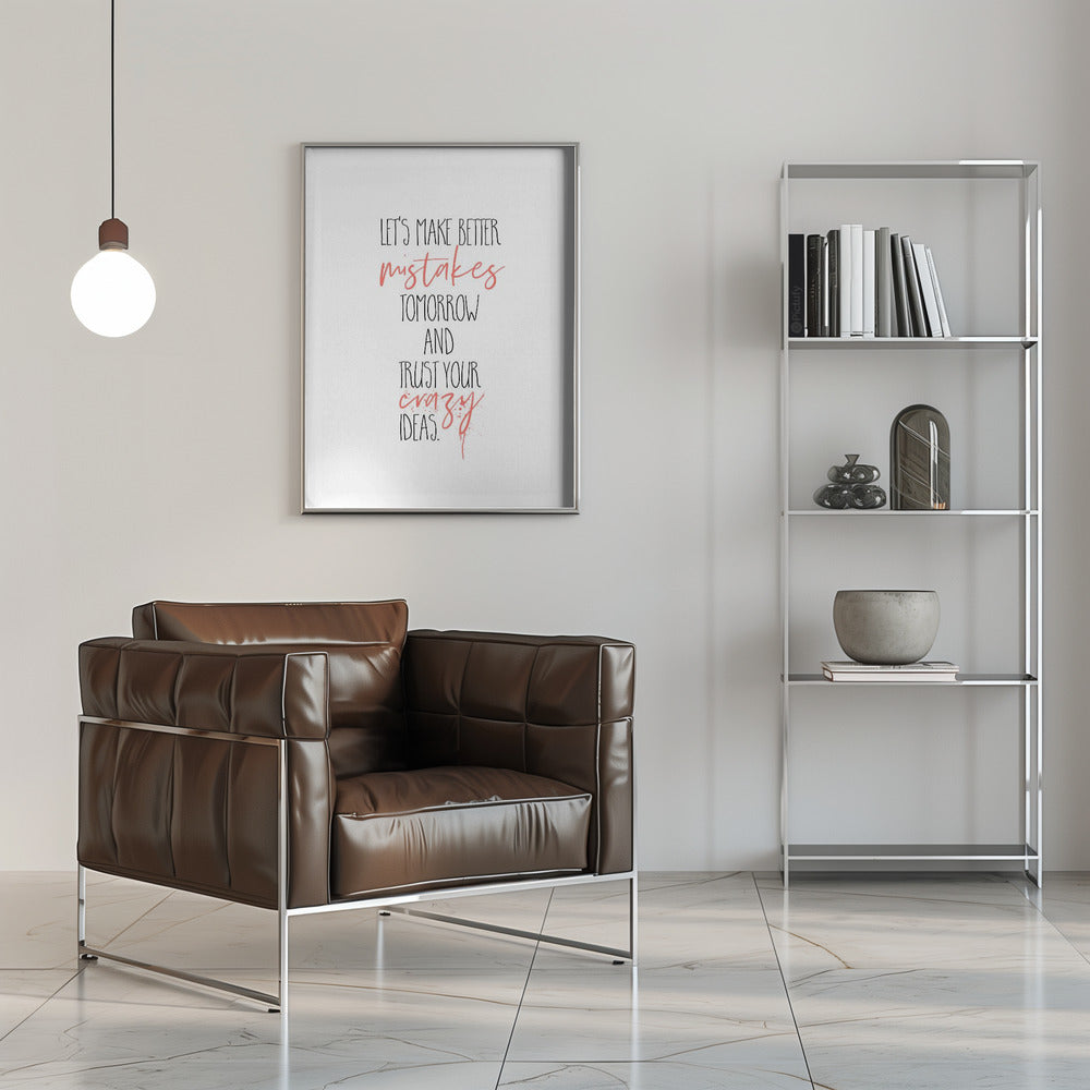 canvas prints MAKE BETTER MISTAKES16X20inches- Black Frame