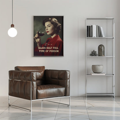 canvas prints #039 I'm a glass half full type of person16X20inches- Black Frame