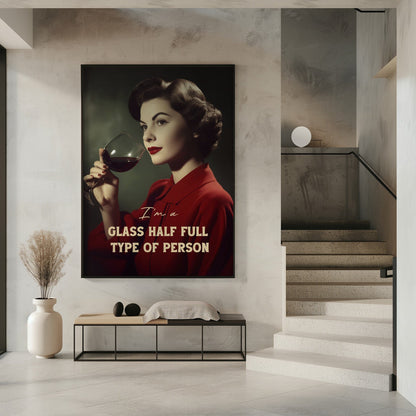 canvas prints #039 I'm a glass half full type of person16X20inches- Unframed